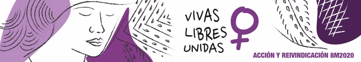 8-M  Vivas Libres Unidas, en acción y reivindicación